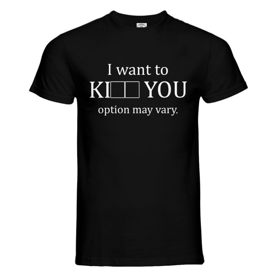 Maglia uomo i want to ki you option may vary Frasi