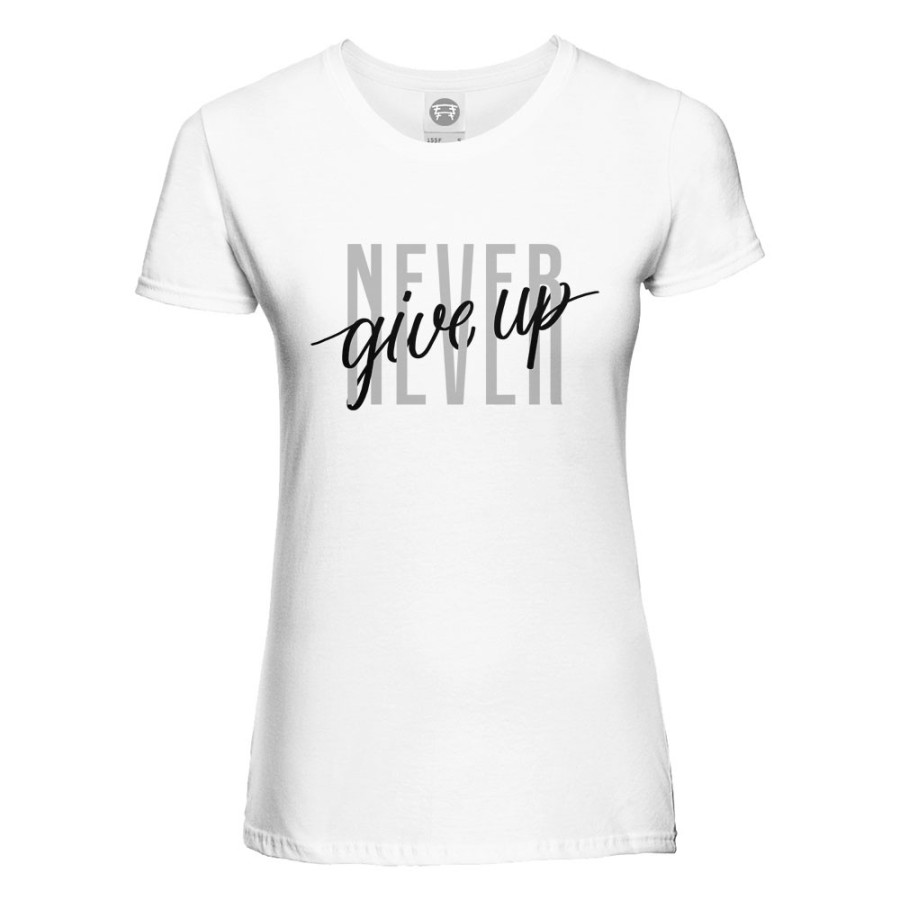 Maglia donna never give up Frasi