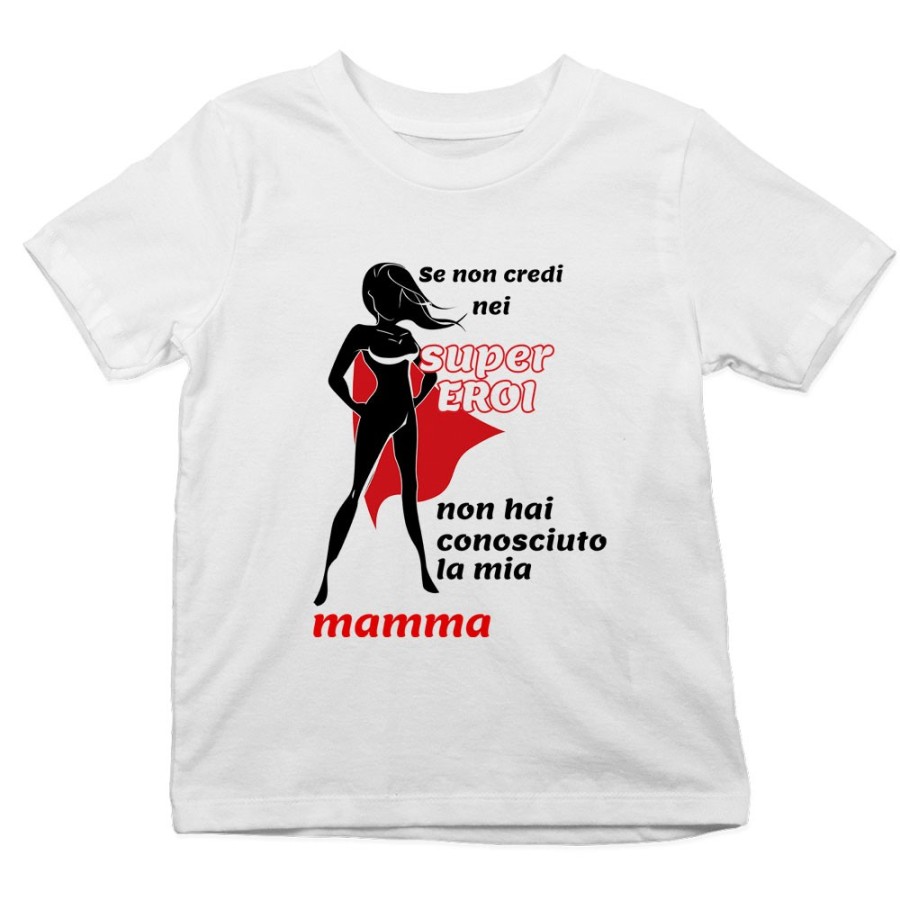 T-shirt bambino se non credi nei super eroi non hai conosciuto la mia mamma Per la mamma