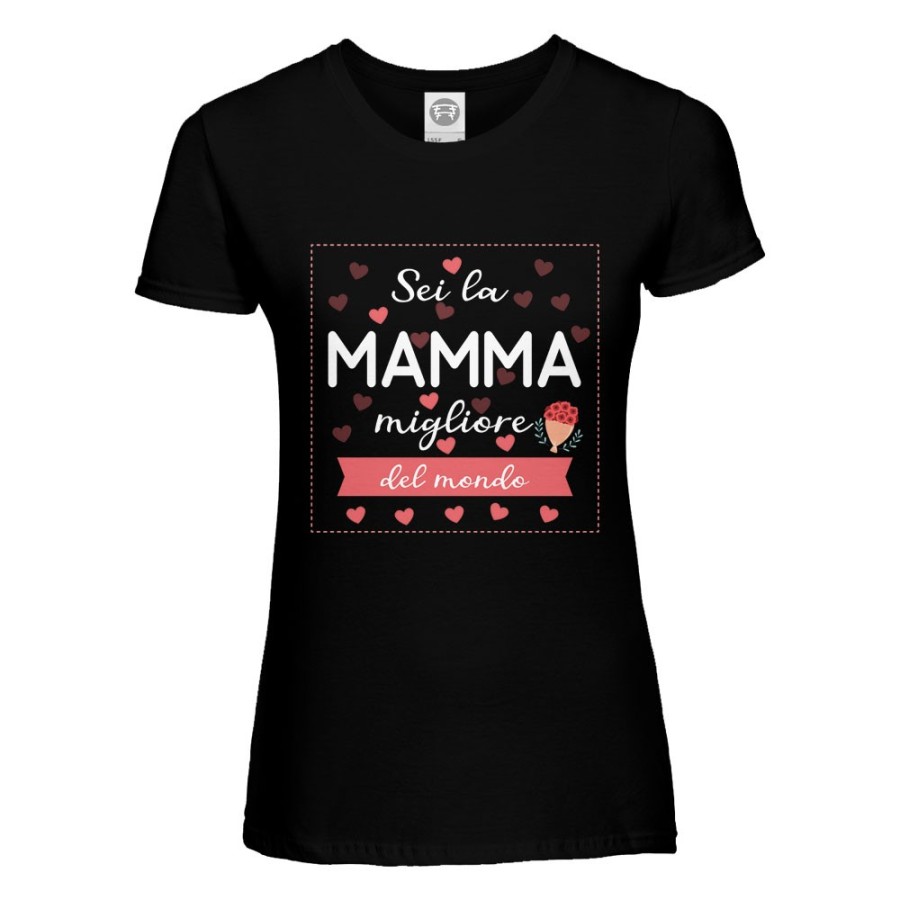 T-shirt donna sei la mamma migliore del mondo Per la mamma