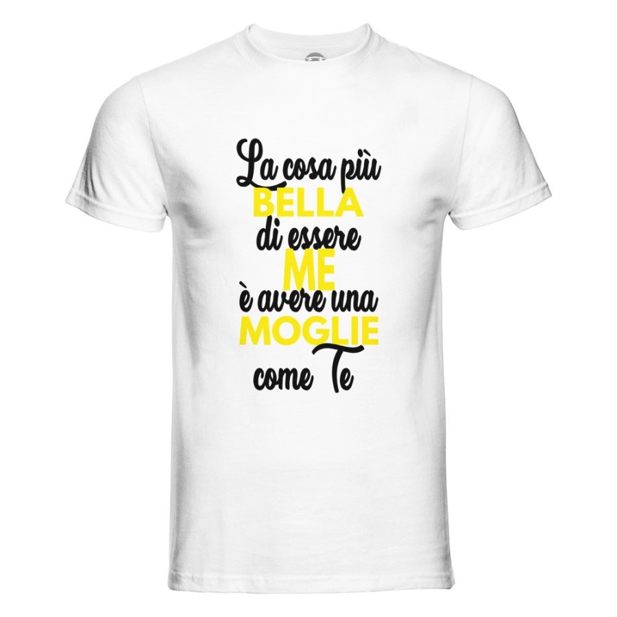 T-shirt uomo la cosa più bella di essere me è avere una moglie come te Per il papà