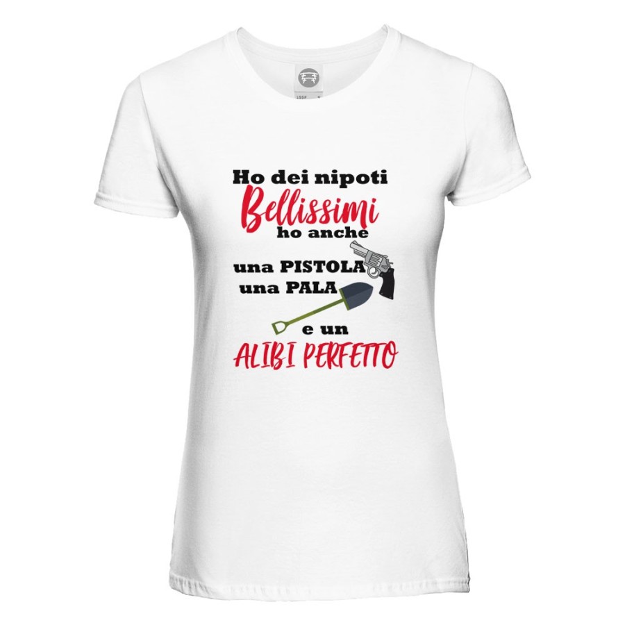 T-shirt donna ho un nipote dei nipoti bellissimo bellissimi e un alibi perfetto Per i nonni