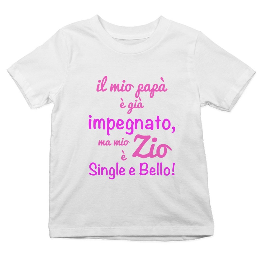 T-shirt bambino il mio papà è già impegnato ma mio zio è single e bello Per gli zii