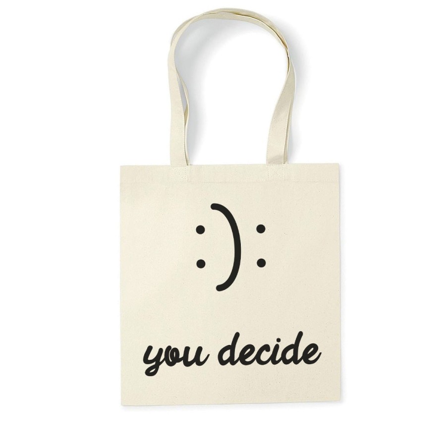 Shopper bag you decide happy or sad Frasi