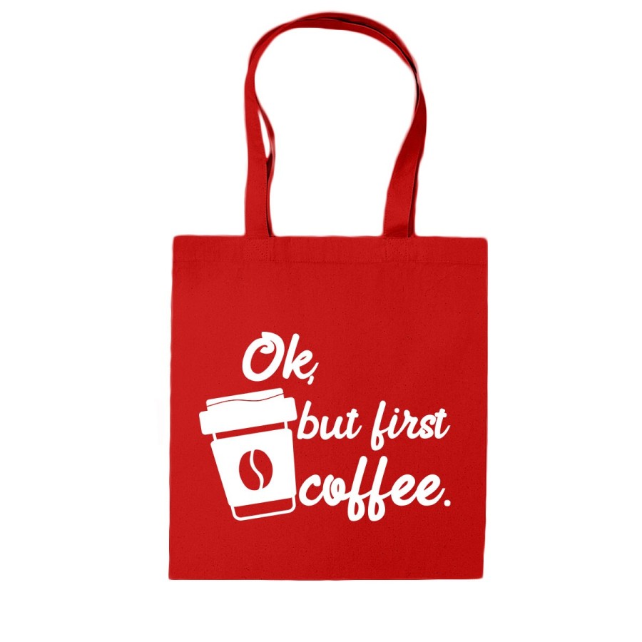 Shopper bag ok but first coffee Frasi