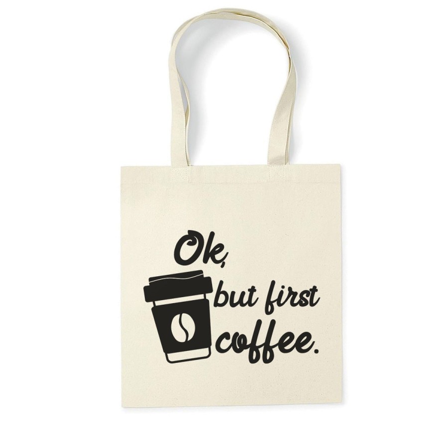 Shopper bag ok but first coffee Frasi