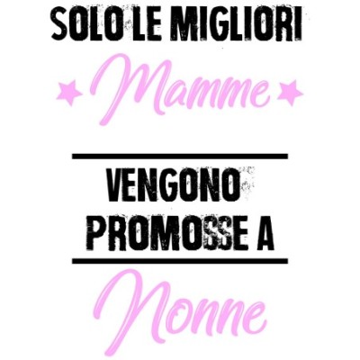 Solo le migliori mamme vengono promosse a nonne