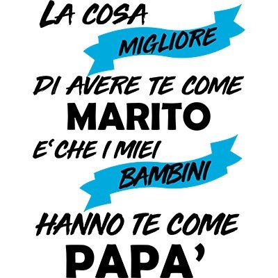 La cosa migliore di avere te come marito è che i miei bambini hanno te come papà