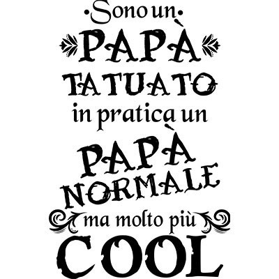 Sono un papà tatuato in pratica un papà normale ma molto più cool