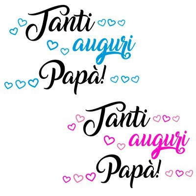 Tanti auguri papà