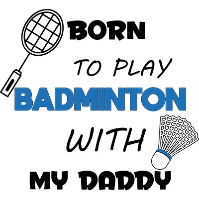 Born to play badminton with my daddy