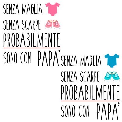 Senza maglia senza scarpe sono con papà