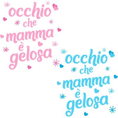 Occhio che mamma è gelosa con cuori e stelle