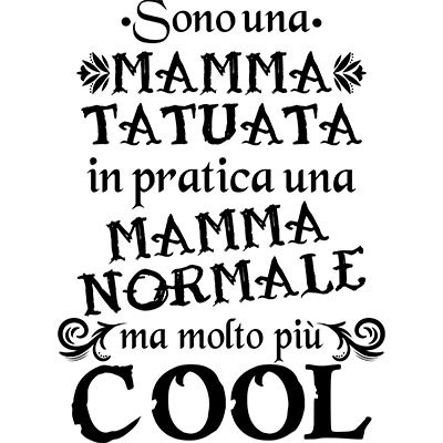 Sono una mamma tatuata in pratica una mamma normale ma molto più cool